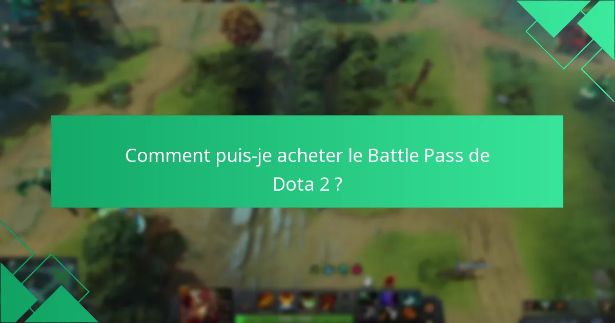 Comment réclamer des récompenses de jalon dans le Battle Pass de Dota 2 ?