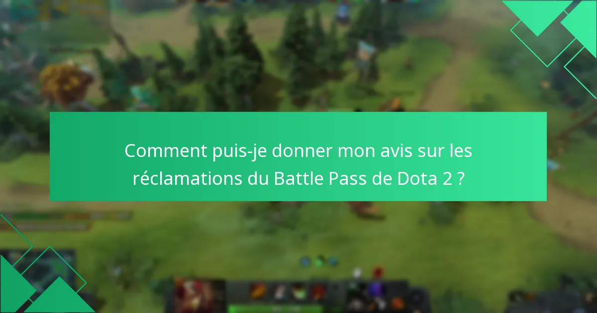 Comment recevoir des notifications de réclamation pour le Battle Pass de Dota 2 ?
