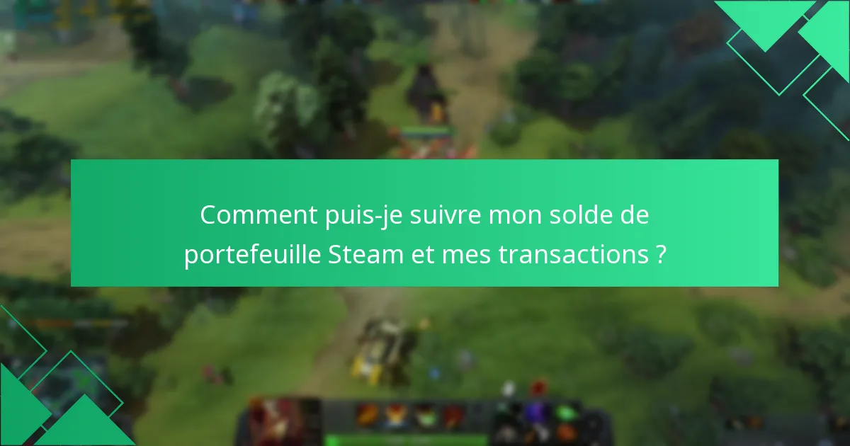 Quels sont les pièges courants dans les échanges de portefeuille Steam ?