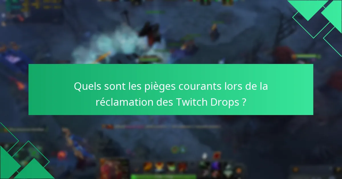 Quelles plateformes prennent en charge les Dota 2 Twitch Drops ?